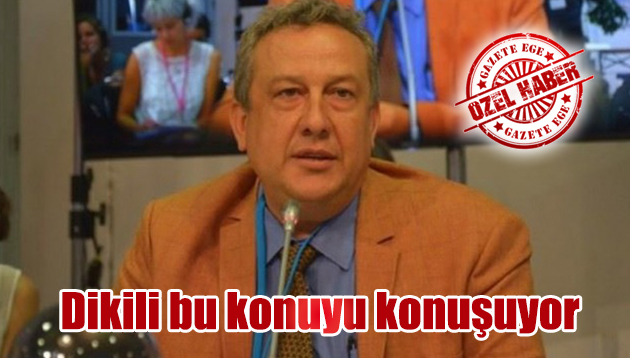 Dikili bunu konuşuyor!