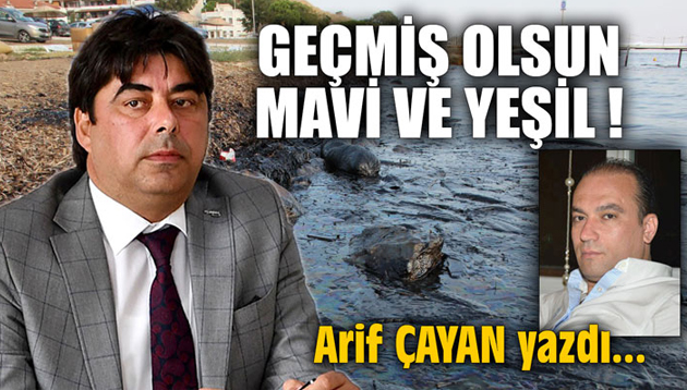 Geçmiş olsun Mavi ve Yeşil!