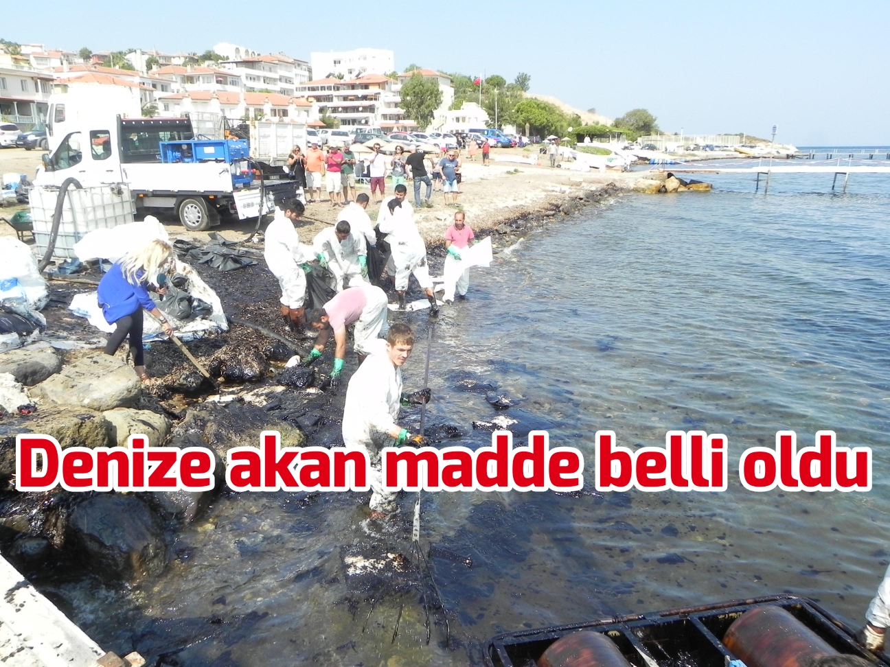 Denize akan madde belli oldu