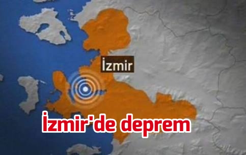 İzmir’de deprem