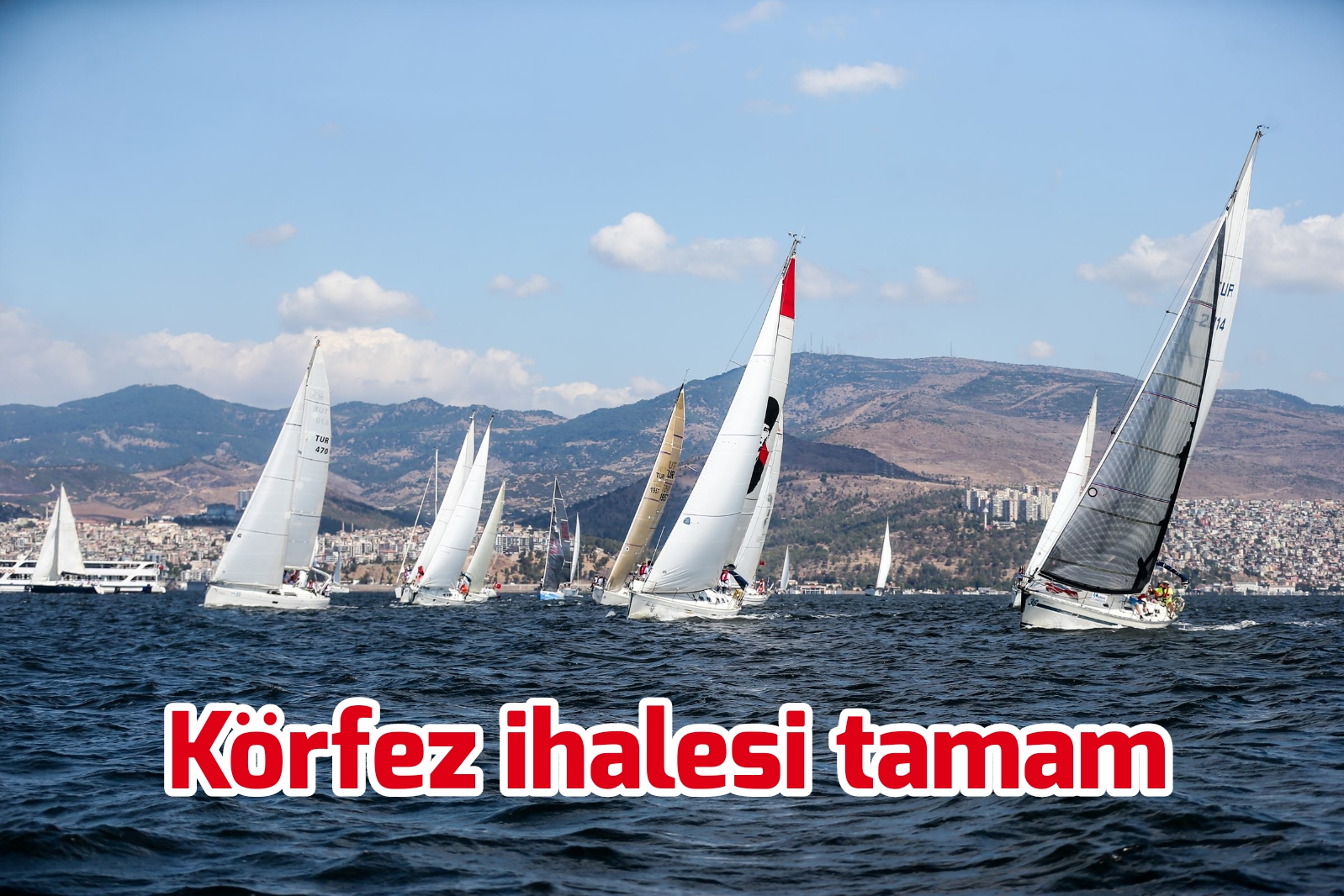 Körfez ihalesi tamam