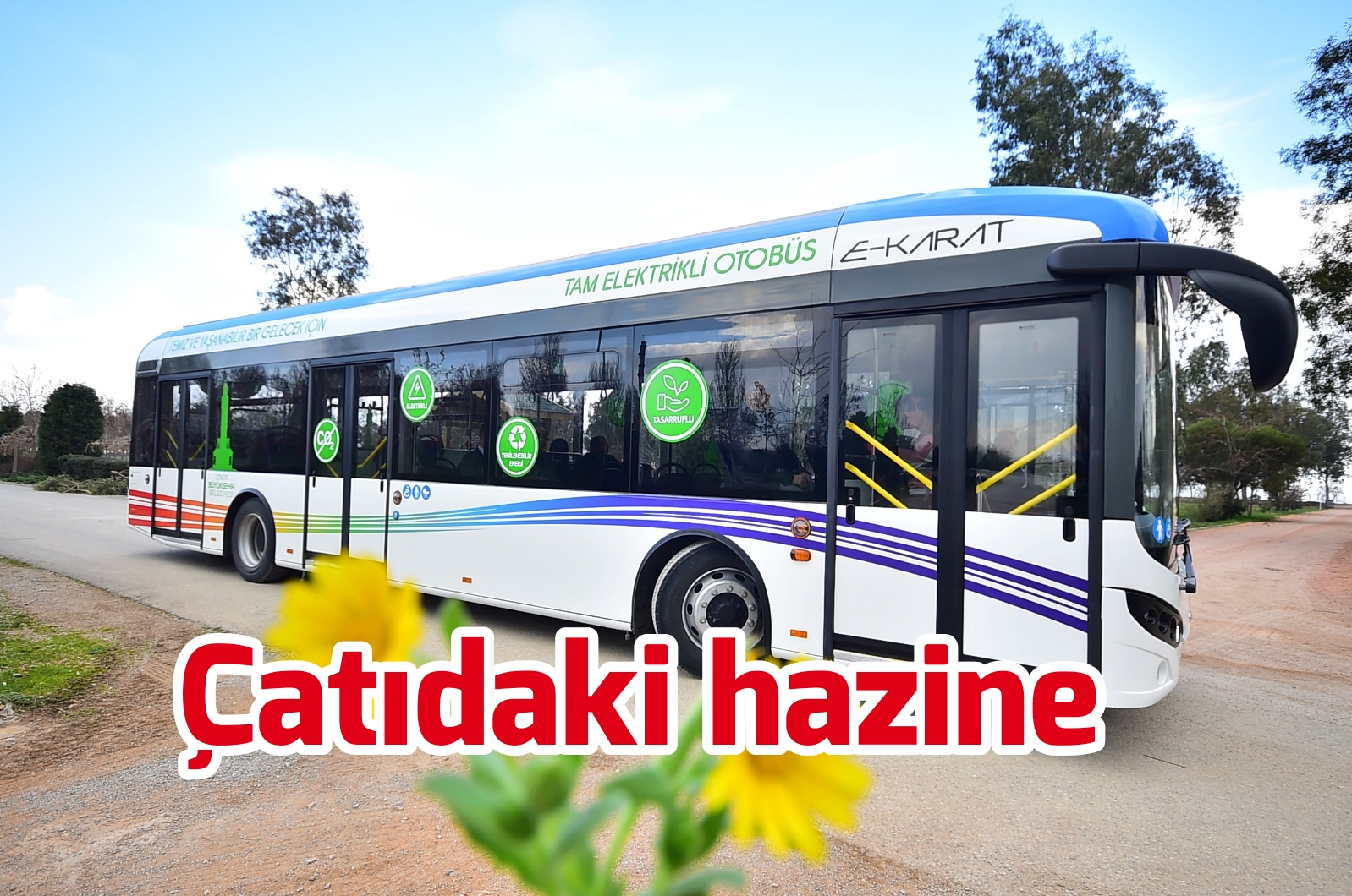 Çatıdaki “hazine”