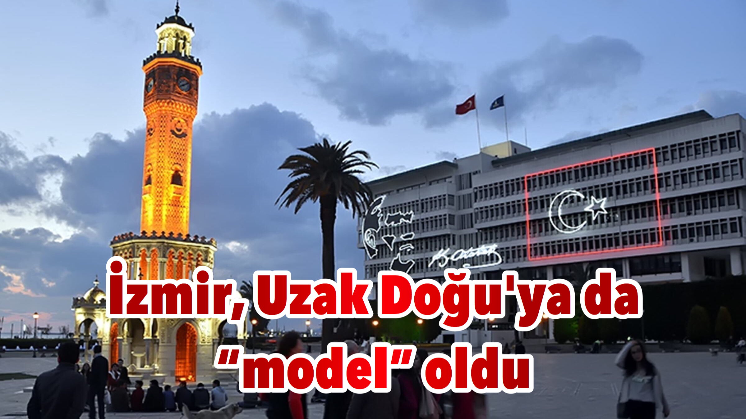 İzmir, Uzak Doğu’ya da “model” oldu