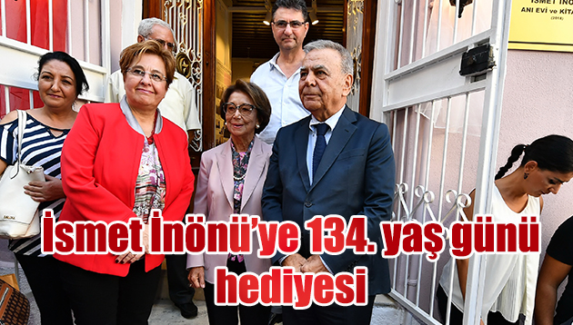 İsmet İnönü’ye 134. yaş günü hediyesi