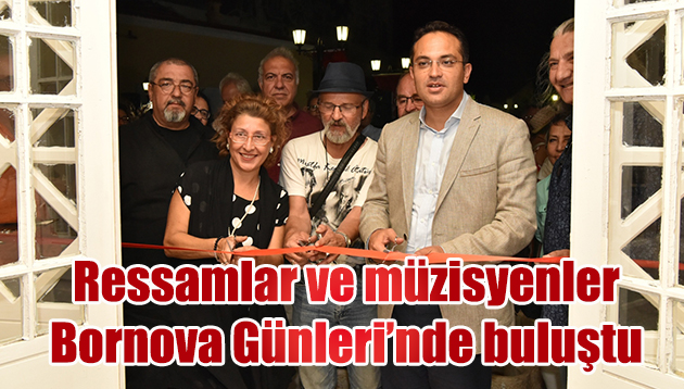 Ressamlar ve müzisyenler Bornova Günleri’nde buluştu