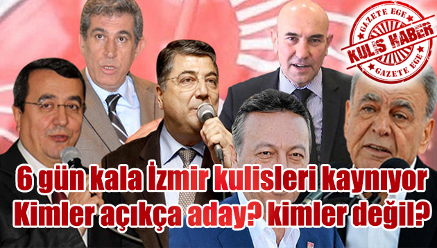 Chp’nin kalesine kimler talip, kimler değil?