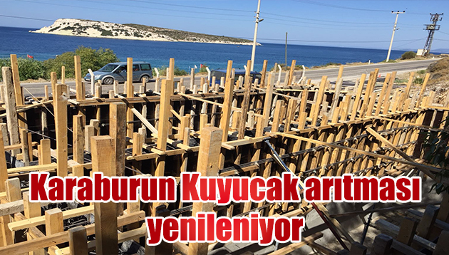 Karaburun Kuyucak arıtması yenileniyor