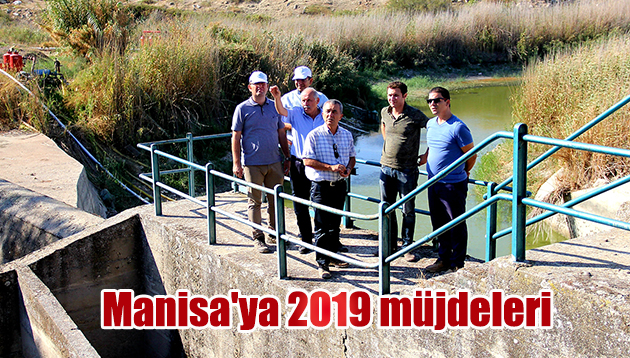 Manisa’ya 2019 müjdeleri