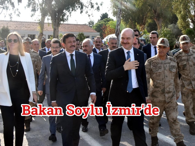 Bakan Soylu İzmir’de