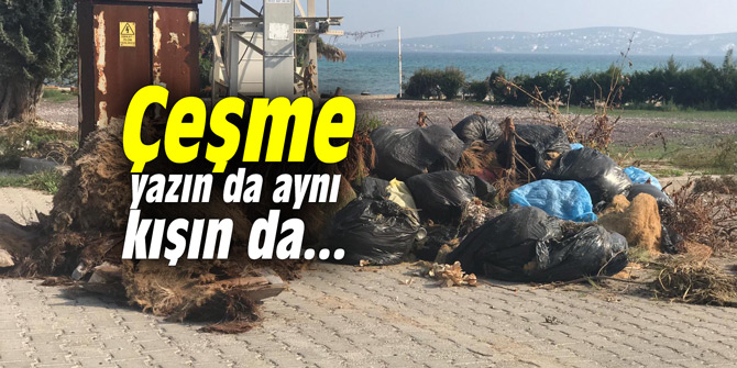 Çeşme yazın da aynı kışın da…