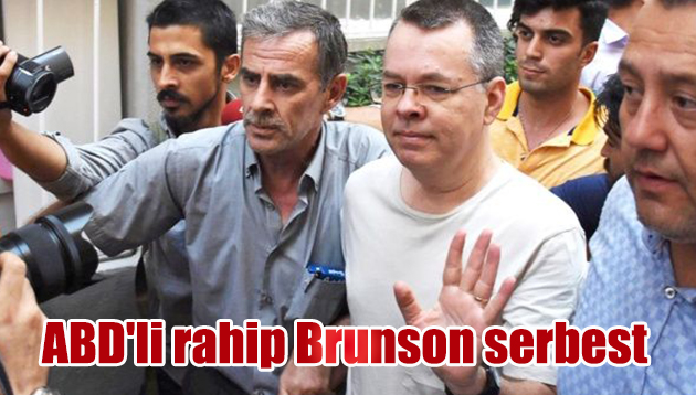 ABD’li rahip Brunson serbest