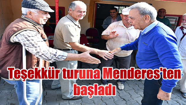 Teşekkür turuna Menderes’ten başladı