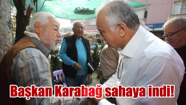 Başkan Karabağ sahaya indi!