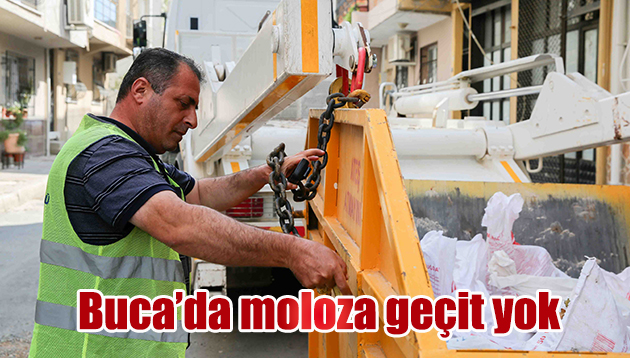 Buca’da moloza geçit yok