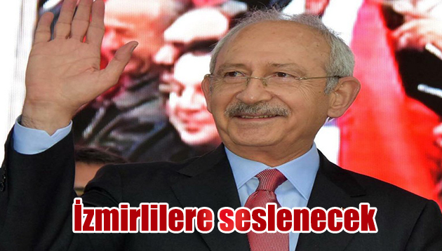 İzmirlilere seslenecek