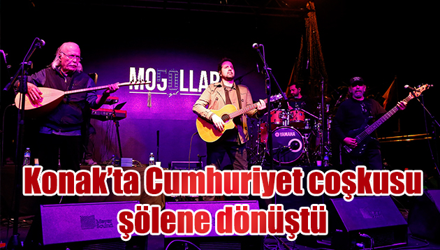 Konak’ta Cumhuriyet coşkusu şölene dönüştü