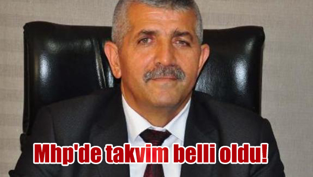 Mhp’de takvim belli oldu