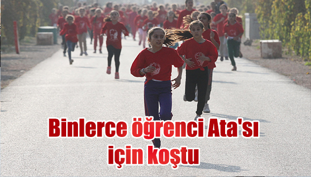 Binlerce öğrenci Ata’sı için koştu