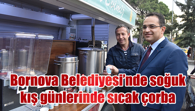 Bornova Belediyesi’nde soğuk kış günlerinde sıcak çorba