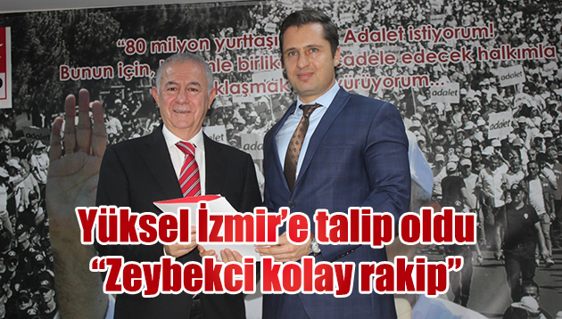 “Zeybekci kolay rakip”