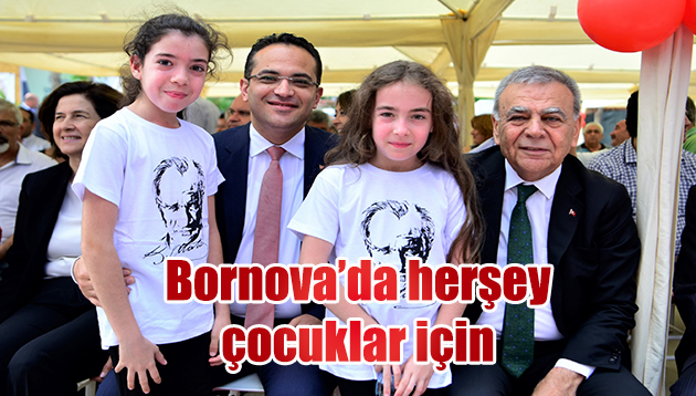 Bornova’da herşey çocuklar için