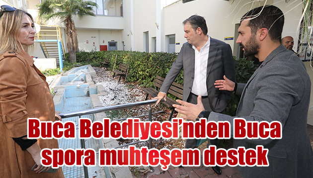 BUCA BELEDİYESİ’NDEN BUCASPOR’A MUHTEŞEM DESTEK