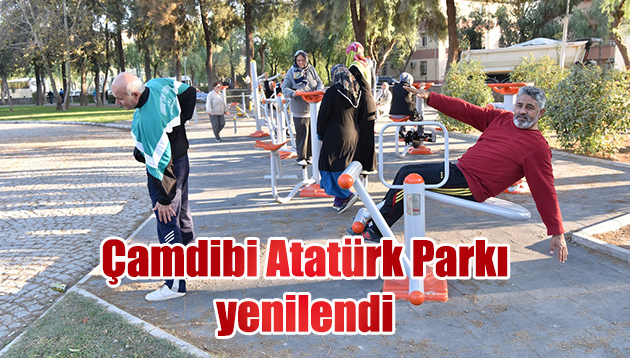 Çamdibi Atatürk Parkı yenilendi