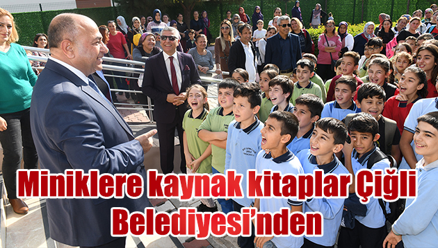 MİNİKLERE KAYNAK KİTAPLAR ÇİĞLİ BELEDİYESİ’NDEN