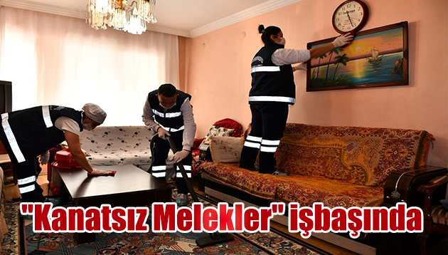 “Kanatsız Melekler” işbaşında