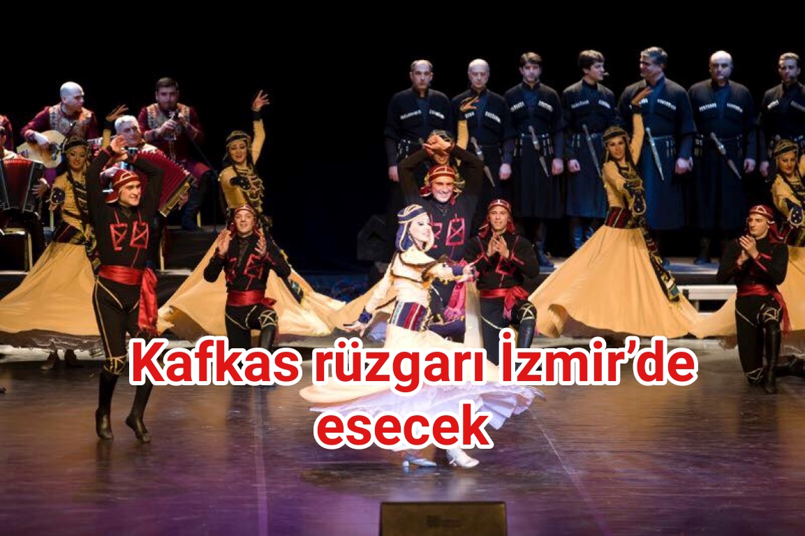 Kafkas rüzgarı İzmir’de esecek