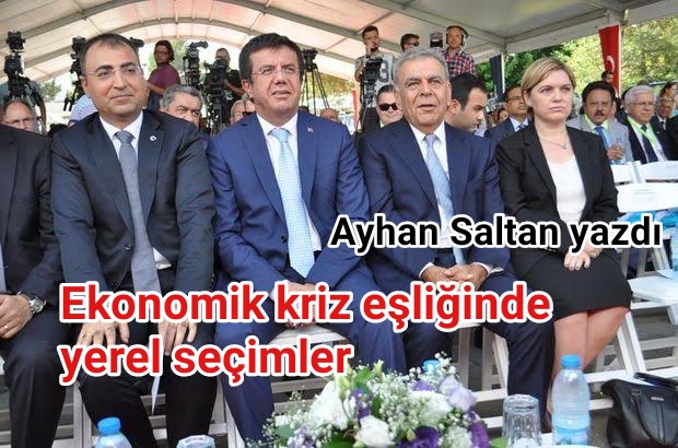 EKONOMİK KRİZ EŞLİĞİNDE YEREL SEÇİMLER