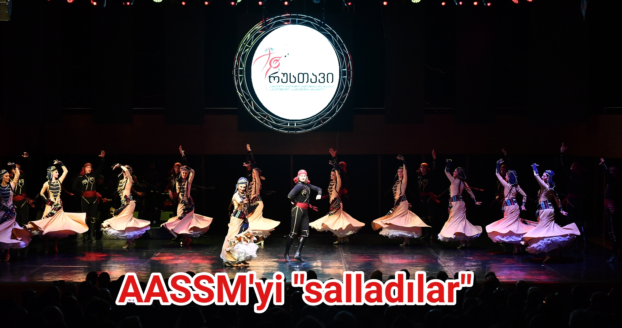 AASSM’yi “salladılar”