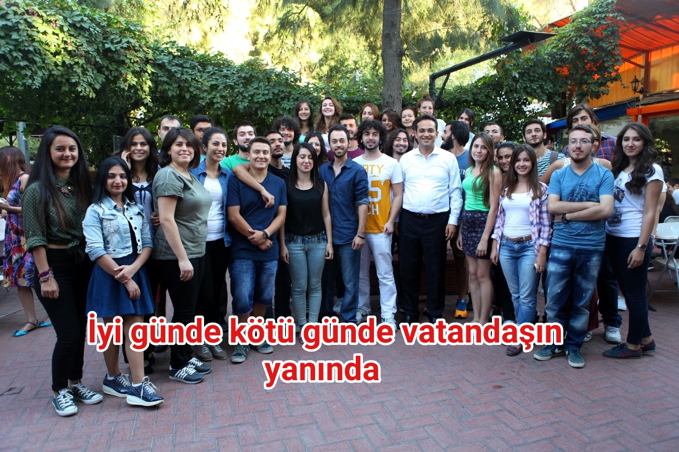 İyi günde de kötü günde de vatandaşın yanında