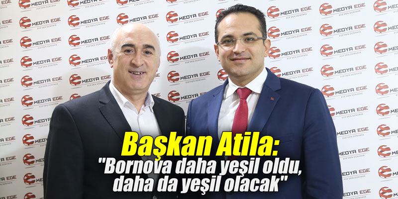 Başkan Atila: “Bornova daha yeşil oldu, daha yeşil olacak”