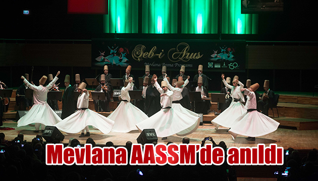 Mevlana AASSM’de anıldı