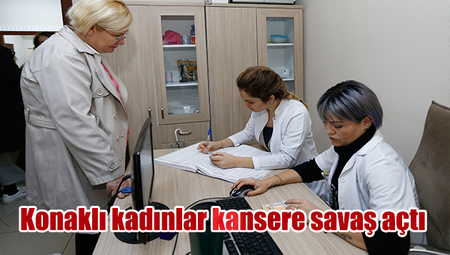 Konaklı kadınlar kansere savaş açtı