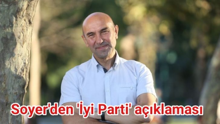 Soyer’den samimi açıklamalar