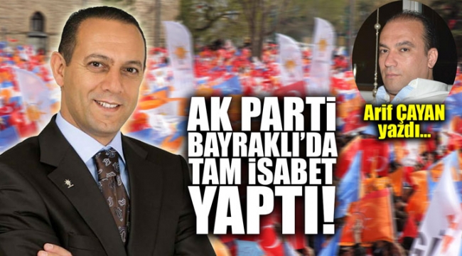 AK Parti Bayraklı’da tam isabet yaptı!