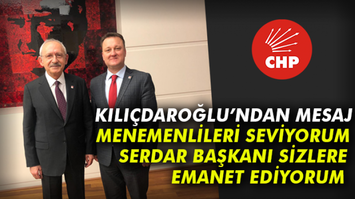 Kılıçdaroğlu’ndan Menemen mesajı!