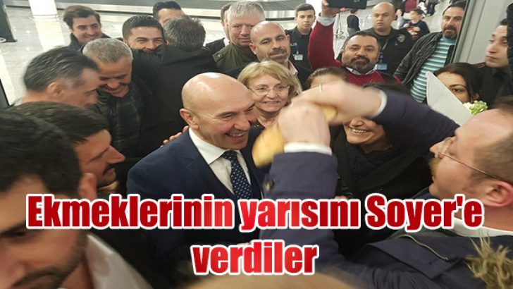 Ekmeklerinin yarısını Soyer’e verdiler