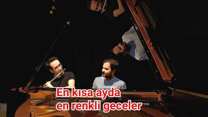 En kısa ayda en renkli geceler