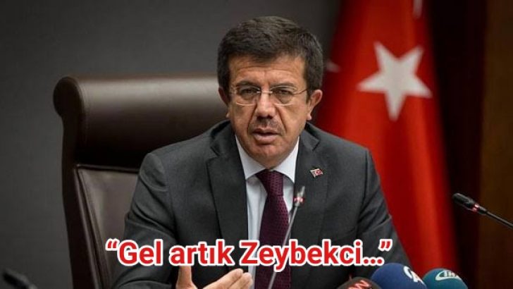 “GEL ARTIK ZEYBEKCİ…”