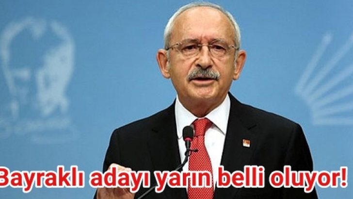 Bayraklı adayı yarın belli oluyor!