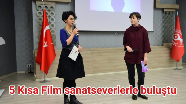 5 Kısa Film sanatseverlerle buluştu
