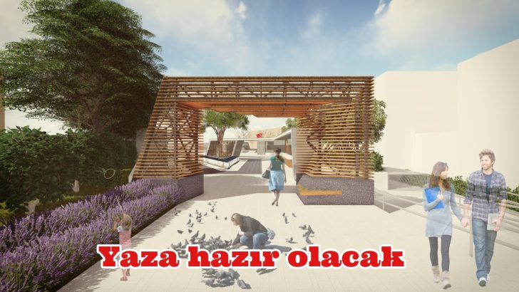 Yaza hazır olacak