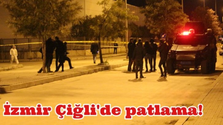 İzmir Çiğli’de patlama!