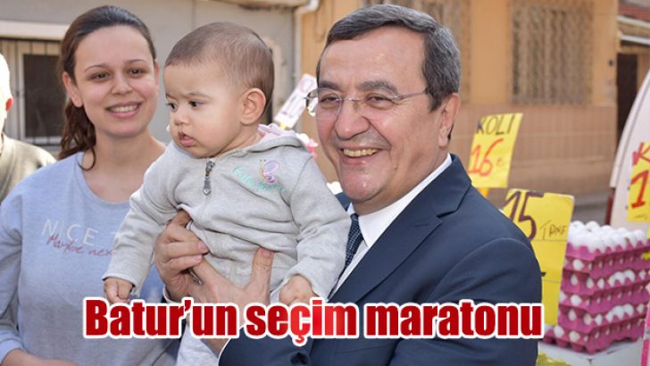 BATUR’UN SEÇİM MARATONU