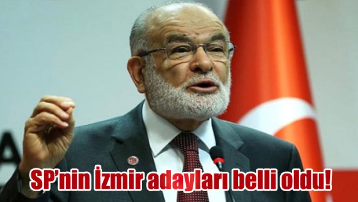 SP’nin İzmir adayları belli oldu!