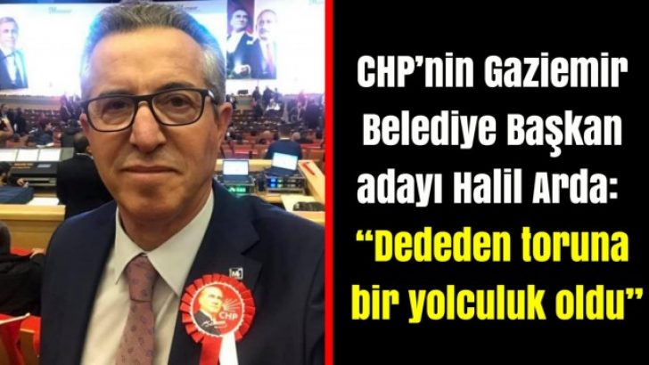 Arda: “Dededen toruna bir yolculuk oldu”