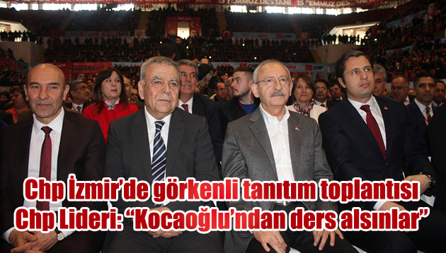 Chp İzmir adaylarını tanıttı